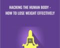 Hacking the human body – How to lose weight effectively – Fernando Dolores