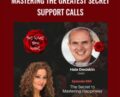 Mastering the Greatest Secret Support Calls – Hale Dwoskin