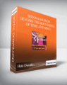 Hale Dwoskin – Sedona Method – Beyond the Boundaries of Time and Space