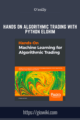 Hands On Algorithmic Trading With Python Elohim  –  O’reilly