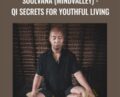 Soulvana (Mindvalley) -Qi Secrets For Youthful Living – Hang Wang