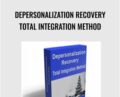 Depersonalization Recovery Total Integration Method – Harris Harrington