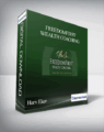 T. Harv Eker – Freedom First Wealth Coaching