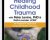 Healing Childhood Trauma with Peter Levine, PhD and Dafna Lender, LCSW: An Integrative Approach for Mental Health Clinicians – Dafna Lender and Peter Levine