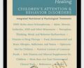 Healing Childrens Attention and Behavior Disorders Complementary Nutritional and Psychological Treatments – Abram Hoffer