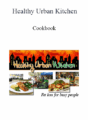 Healthy Urban Kitchen – Cookbook