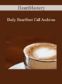 HeartMastery – Daily HeartStart Call Archives