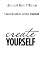 Hen and Kate O’Brien – CreateYourSelf Global Summit