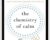 The Chemistry of Calm: A Powerful, Drug-Free Plan to Quiet Your Fears and Overcome Your Anxiety – Henry Emmons