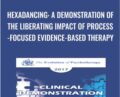 Hexadancing: A Demonstration of the Liberating Impact of Process-Focused Evidence-Based Therapy – Steven Hayes