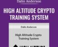 High Altitude Crypto Training System – Dalin Anderson