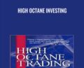 High Octane Investing – Steve Wirrick