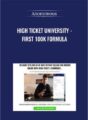 High Ticket University – First 100k Formula