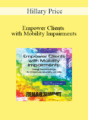 Hillary Price – Empower Clients with Mobility Impairments: Using Technology to Improve Quality of Life