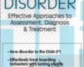 Hoarding Disorder: Effective Approaches to Assessment, Diagnosis and Treatment – Jennifer Sampson