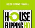 House Flipping Formula – Justin Williams