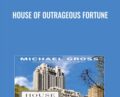 House of Outrageous Fortune – Michael Gross