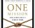 One Mission: How Leaders Build a Team of Teams – C.W. Goodyear