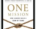 One Mission: How Leaders Build a Team of Teams – C.W. Goodyear