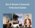 How To Become A Successful Professional Speaker – Dorie Clark