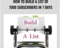 How To Build A List Of 7000 Subscribers In 7 Days – warriorforum.com
