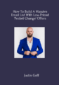 How To Build A Massive Email List With Low-Priced ‘Pocket Change’ Offers – Justin Goff
