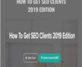 How To Get SEO Clients 2019 Edition – Chase Reiner