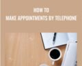 How To Make Appointments By Telephone – Allan Pease