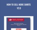 How To Sell More Shirts V2.0 – Michael Essek
