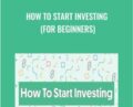 How To Start Investing (For Beginners) – Camilo Maldonado