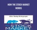 How the Stock Market Works – Michael Becket