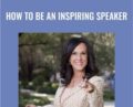 How to Be an Inspiring Speaker – Marcia Wieder