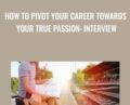 How to Pivot Your Career Towards Your True Passion: Interview – Jenny Blake