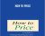 How to Price – Oz Shy