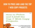 How to Price and Land the Top 7 Web Copy Projects – Awai