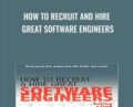 How to Recruit and Hire Great Software Engineers – Patrick McCuller