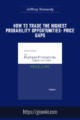 How to Trade the Highest Probability Opportunities –  Price Gaps  –  Jeffrey Kennedy