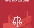 How to hire a good lawyer – Alex Genadinik