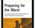 Preparing For The Worst Incorporating Downside Risk In Stock Market Investments – Hrishikesh Vinod and Derrick Reagle