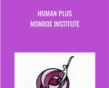 Human Plus -Monroe Institute – Hemi-Sync