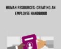 Human Resources: Creating an Employee Handbook – Don Phin