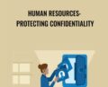 Human Resources: Protecting Confidentiality – Don Phin