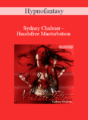 Hypnofantasy – Sydney Chalmer – Handsfree Masturbation