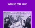 Hypnosis Core Skills – Brian David Phillips