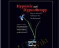 Hypnosis and Hypnotherapy – Cal Banyan and Gerald Kein