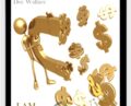 I AM Money – Dee Wallace