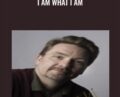 I Am What I Am – Rudy Hunter