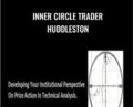 Inner Circle Trader Huddleston – ICT Mentorship
