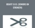 IDEAFit S.O.S. (Seniors on Strength) – Carey Fraley