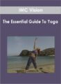 IMC Vision – The Essential Guide To Yoga